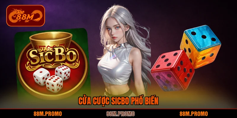 Cửa cược sicbo phổ biến