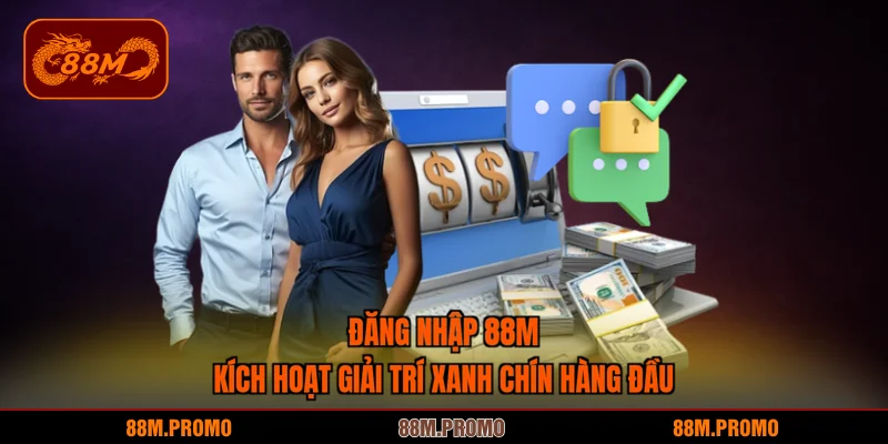 đăng nhập 88M